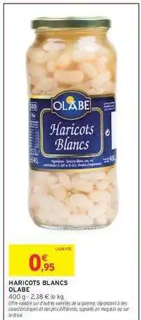 Intermarché HARICOTS BLANCS OLABE offre