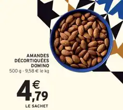 Intermarché AMANDES DÉCORTIQUÉES DOMINO offre