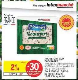 Intermarché Hyper Roquefort AOP Pâturages offre