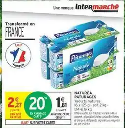 Intermarché NATURÉA PÂTURAGES offre