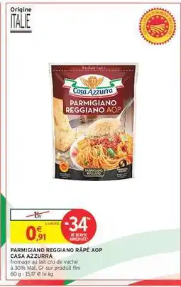 Intermarché Hyper Parmigiano Reggiano Râpé AOP Casa Azzurra offre