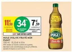 Intermarché HUILE D'OLIVE FRUITÉ MÛR PUGET offre