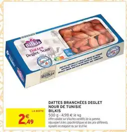 Intermarché DATTES BRANCHÉES DEGLET NOUR DE TUNISIE offre