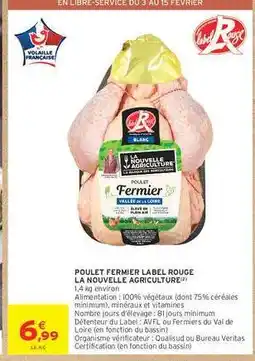 Intermarché Poulet Fermier Label Rouge La Nouvelle Agriculture offre