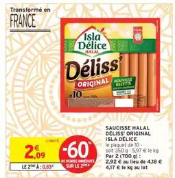 Intermarché Saucisse Halal Déliss' Original Isla Délice offre