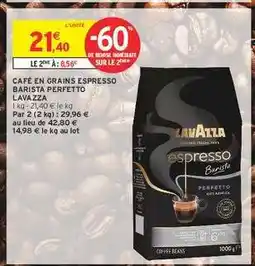 Intermarché CAFÉ EN GRAINS ESPRESSO BARISTA PERFETTO LAVAZZA offre