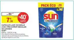 Intermarché Hyper CAPSULES LAVE VAISSELLE 4 EN 1 PRO EXPERT REGULAR 56 LAVAGES SUN offre