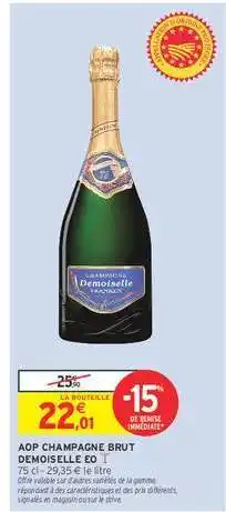 Intermarché Hyper AOP* Champagne Brut 'Demoiselle EO' offre