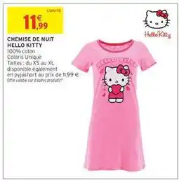 Intermarché Hyper Chemise de Nuit Hello Kitty offre
