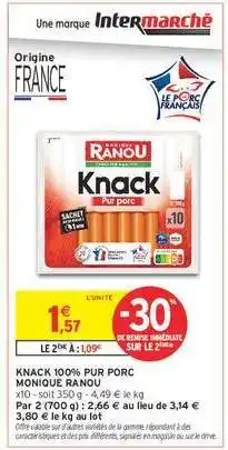 Intermarché Knack 100% Pur Porc Monique Ranou offre