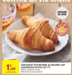 Intermarché CROISSANT PUR BEURRE AU BEURRE AOP CHARENTES-POITOU X2 offre