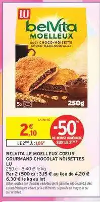 Intermarché BELVITA LE MOELLEUX COEUR GOURMAND CHOCOLAT NOISETTES LU offre