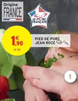 Intermarché Jean rozé pied de porc offre