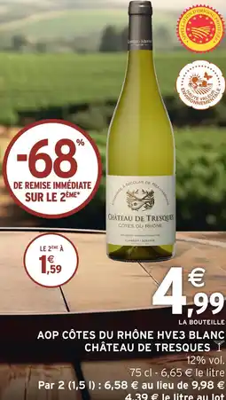 Intermarché Château de tresques château de tresques aop côtes du rhône hve3 blanc offre