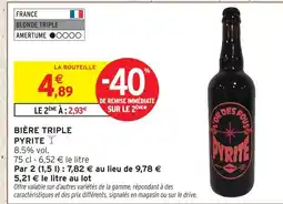 Intermarché Express Pyrite bière triple offre