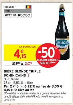 Intermarché Express Dominicains bière blonde triple offre