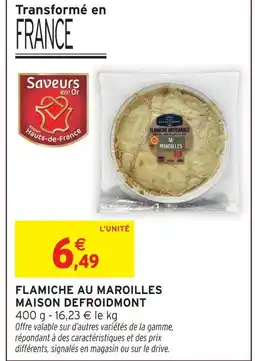 Intermarché Express Maison defroidmont flamiche au maroilles offre