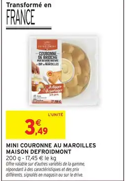Intermarché Express Maison defroidmont mini couronne au maroilles offre