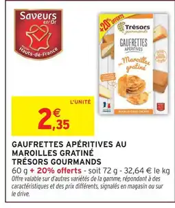 Intermarché Express Trésors gourmands gaufrettes apéritives au maroilles gratiné offre