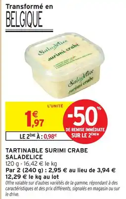 Intermarché Express Saladelice tartinable surimi crabe offre