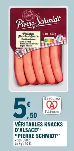 E.Leclerc Express Pierre schmidt - véritables knacks d'alsace offre