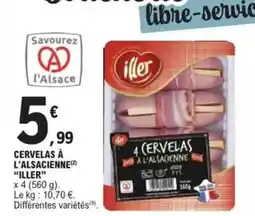 E.Leclerc Express Iller - cervelas a l'alsacienne offre