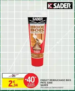 Intermarché Express Sader - enduit rebouchage bois pate offre