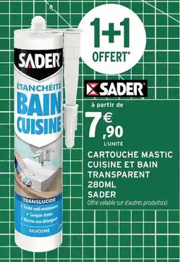 Intermarché Express Sader - cartouche mastic cuisine et bain transparent offre