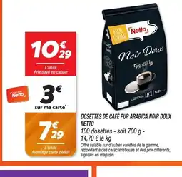 Netto NETTO Dosettes de café pur arabica noir doux offre