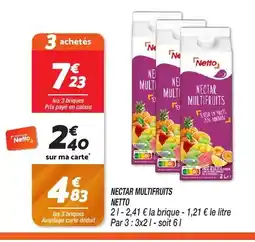 Netto NETTO Nectar multifruits offre