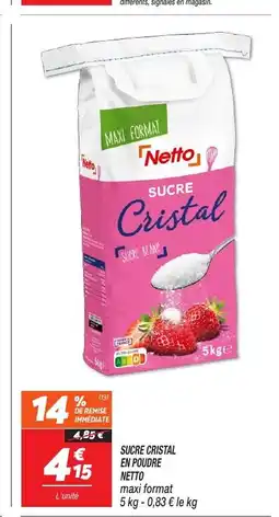 Netto NETTO Sucre cristal en poudre offre