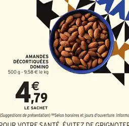 Intermarché Hyper Amandes décortiquées domino offre