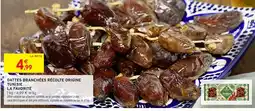 Intermarché Hyper LA FAVORITE Dattes branchées récolte origine tunisie offre