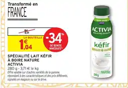 Intermarché Hyper ACTIVIA Spécialité lait kéfir à boire nature offre