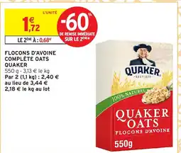 Intermarché Hyper QUAKERS Flocons d'avoine complète oats offre