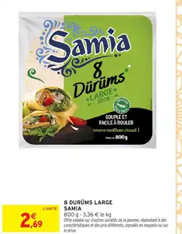 Intermarché Hyper SAMIA 8 durüms large offre