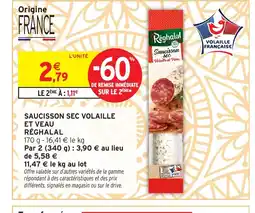 Intermarché Hyper RÉGHALAL Saucisson sec volaille et veau offre