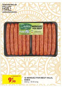 Intermarché Hyper DABIA 12 merguez pur boeuf halal offre
