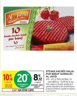 Intermarché Hyper AL JAYID Steaks hachés halal pur boeuf surgelés offre