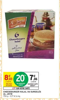 Intermarché Hyper AL JAYID Cheeseburger halal x6 surgelés offre