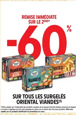 Intermarché Hyper ORIENTAL VIANDES Sur tous les surgelés oriental viandes offre