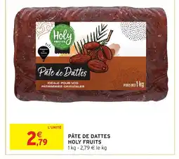 Intermarché Hyper HOLY FRUITS Pâte de dattes offre