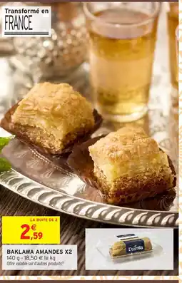 Intermarché Hyper Baklawa amandes x2 offre