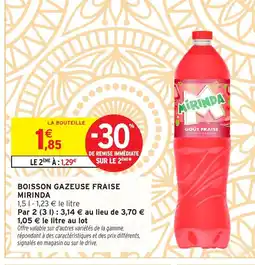 Intermarché Hyper MIRINDA Boisson gazeuse fraise offre