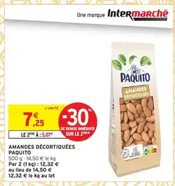 Intermarché Hyper PAQUITO Amandes décortiquées offre
