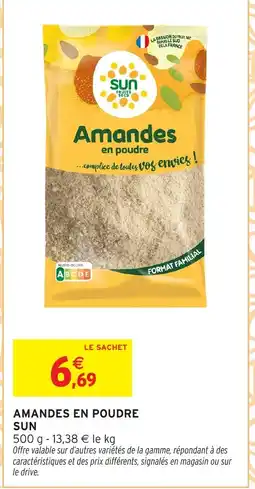 Intermarché Hyper SUN Amandes en poudre offre