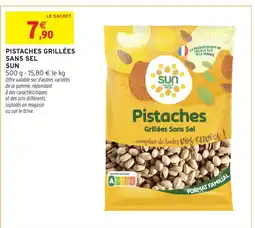 Intermarché Hyper SUN Pistaches grillées sans sel offre