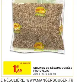 Intermarché Hyper FRUIDYLLIC Graines de sésame dorées offre