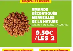 Hmarket Amande décortiquée merveilles de la nature offre