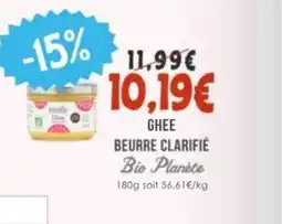 Naturalia BIO PLANÈTE Ghee beurre clarifié offre